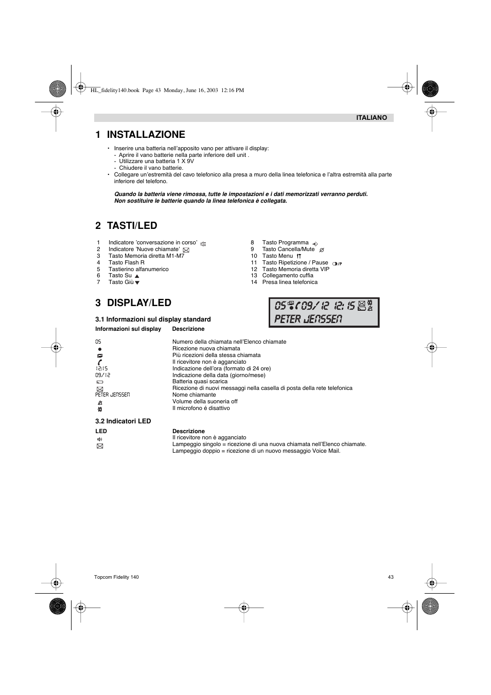 1 installazione, 2 tasti/led 3 display/led | Topcom FIDELITY 140 User Manual | Page 43 / 60