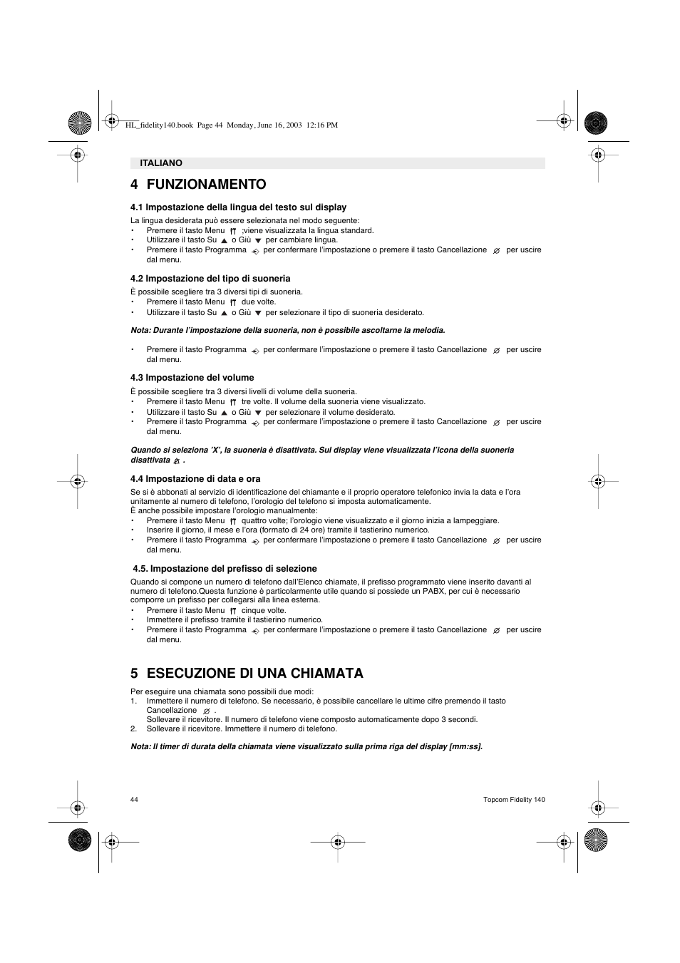 4 funzionamento, 5 esecuzione di una chiamata | Topcom FIDELITY 140 User Manual | Page 44 / 60