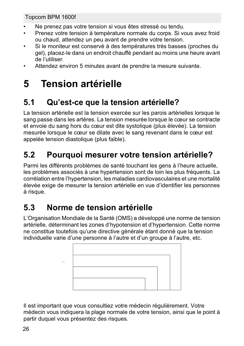 5tension artérielle, 1 qu’est-ce que la tension artérielle, 2 pourquoi mesurer votre tension artérielle | 3 norme de tension artérielle | Topcom BPM ARM 1600F User Manual | Page 26 / 96