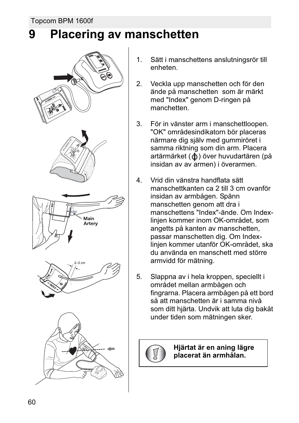 9placering av manschetten, Hjärtat är en aning lägre placerat än armhålan | Topcom BPM ARM 1600F User Manual | Page 60 / 96