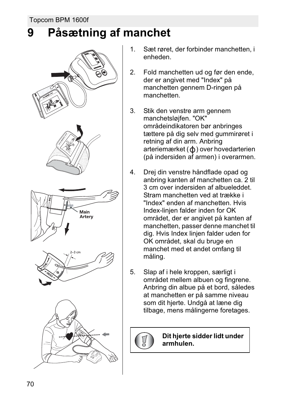 9påsætning af manchet, Dit hjerte sidder lidt under armhulen | Topcom BPM ARM 1600F User Manual | Page 70 / 96