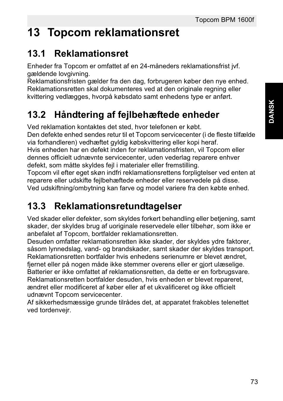 13 topcom reklamationsret, 1 reklamationsret, 2 håndtering af fejlbehæftede enheder | 3 reklamationsretundtagelser | Topcom BPM ARM 1600F User Manual | Page 73 / 96