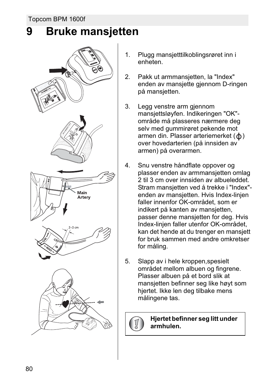 9bruke mansjetten, Hjertet befinner seg litt under armhulen | Topcom BPM ARM 1600F User Manual | Page 80 / 96