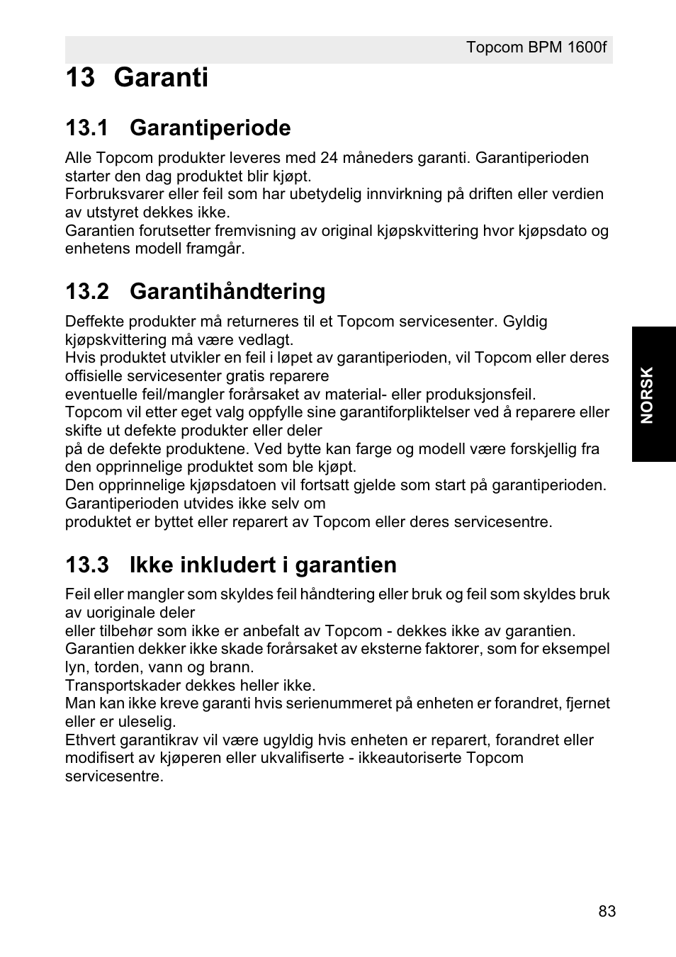 13 garanti, 1 garantiperiode, 2 garantihåndtering | 3 ikke inkludert i garantien | Topcom BPM ARM 1600F User Manual | Page 83 / 96