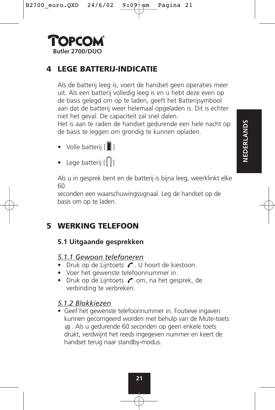 4 lege batterij-indicatie, 5 werking telefoon | Topcom BUTLER 2700 User Manual | Page 21 / 58