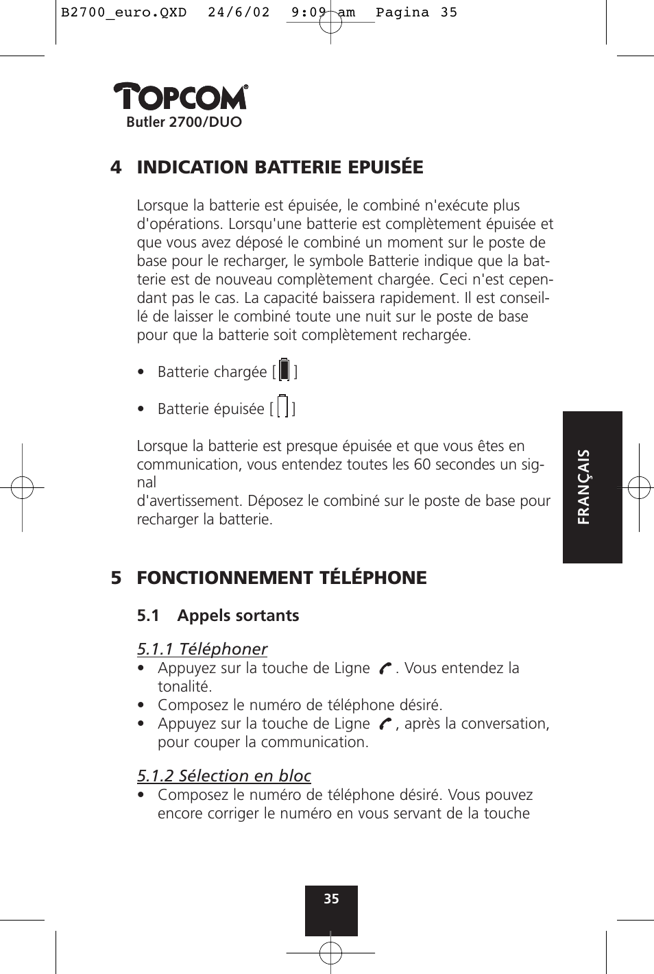 4 indication batterie epuisée, 5 fonctionnement téléphone | Topcom BUTLER 2700 User Manual | Page 35 / 58