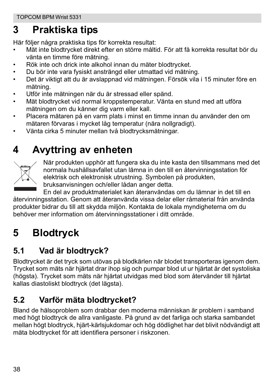 3praktiska tips, 4avyttring av enheten, 5blodtryck | 1 vad är blodtryck, 2 varför mäta blodtrycket | Topcom CE0197 5331 User Manual | Page 38 / 72