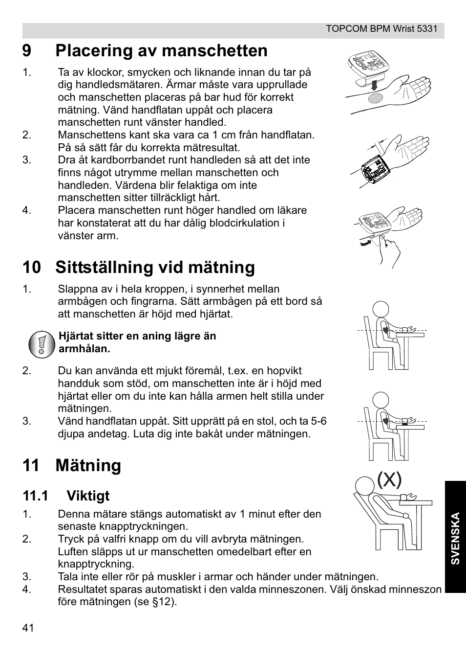 9placering av manschetten, 10 sittställning vid mätning, 11 mätning | 1 viktigt | Topcom CE0197 5331 User Manual | Page 41 / 72