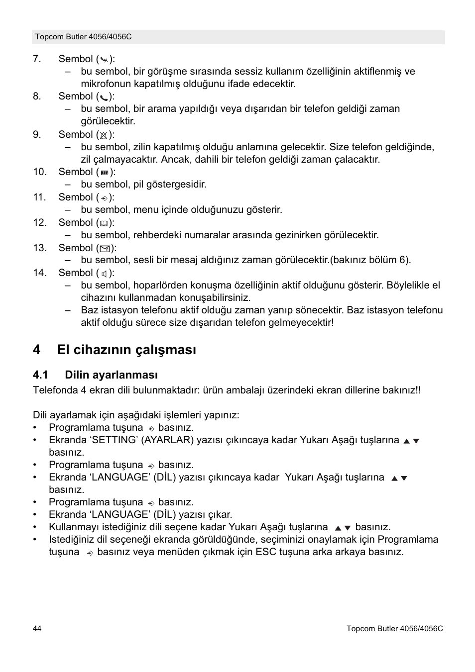 4el cihazının çalı úması | Topcom BUTLER 4056C User Manual | Page 44 / 72