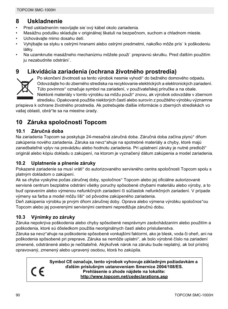 8uskladnenie, 10 záruka spoloþnosti topcom | Topcom SMC-1000H User Manual | Page 90 / 92