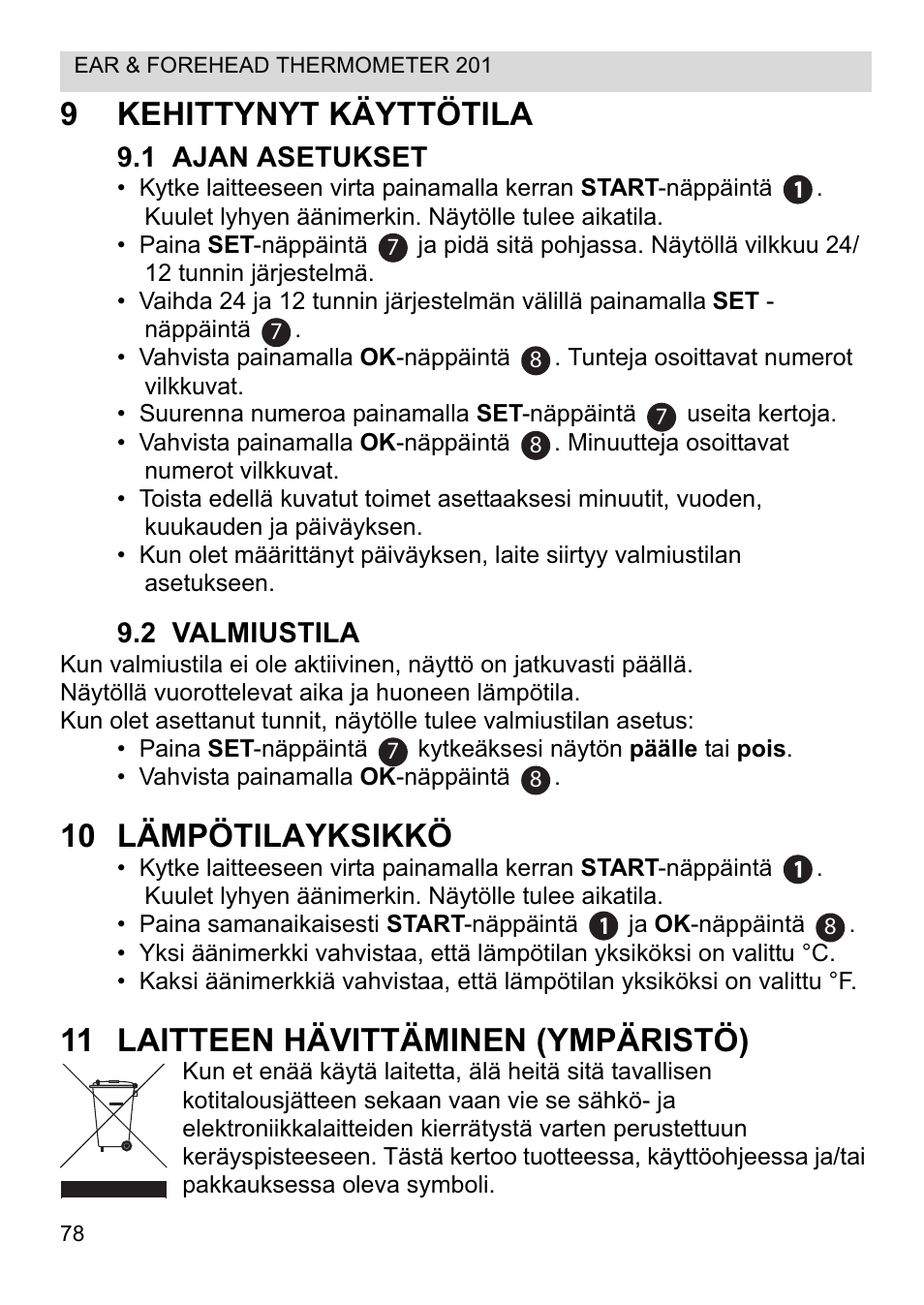 9kehittynyt käyttötila, 10 lämpötilayksikkö, 11 laitteen hävittäminen (ympäristö) | Topcom CE0123 User Manual | Page 78 / 156