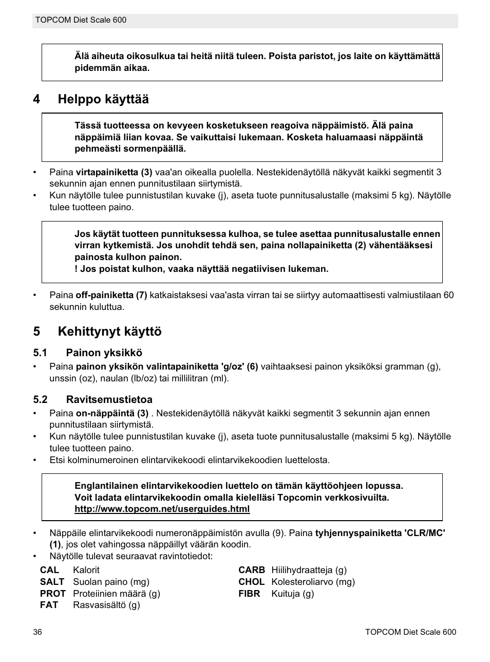 4helppo käyttää, 5kehittynyt käyttö | Topcom 600 User Manual | Page 36 / 84