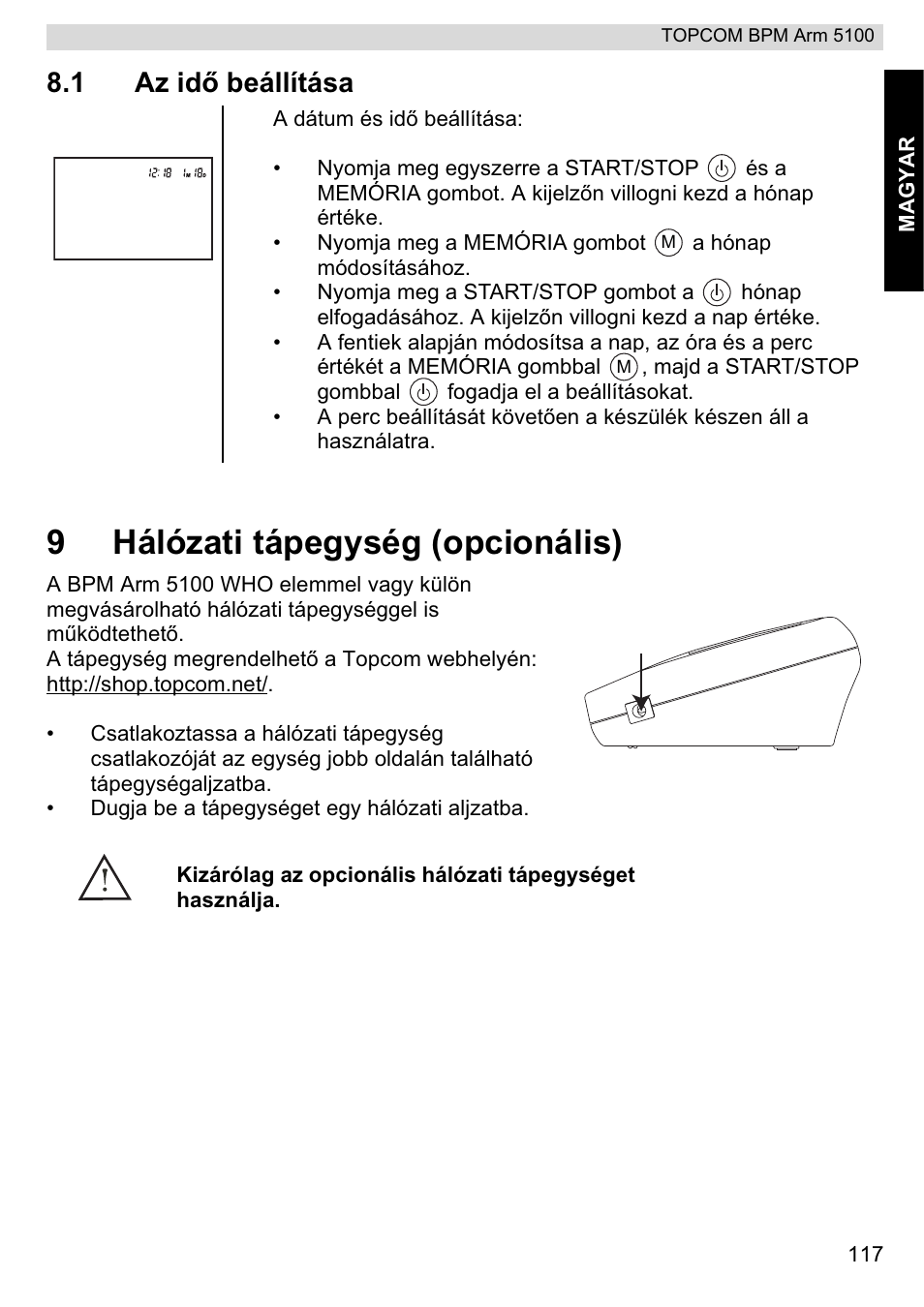9hálózati tápegység (opcionális), 1 az idę beállítása | Topcom BPM ARM 5100 WHO User Manual | Page 117 / 160