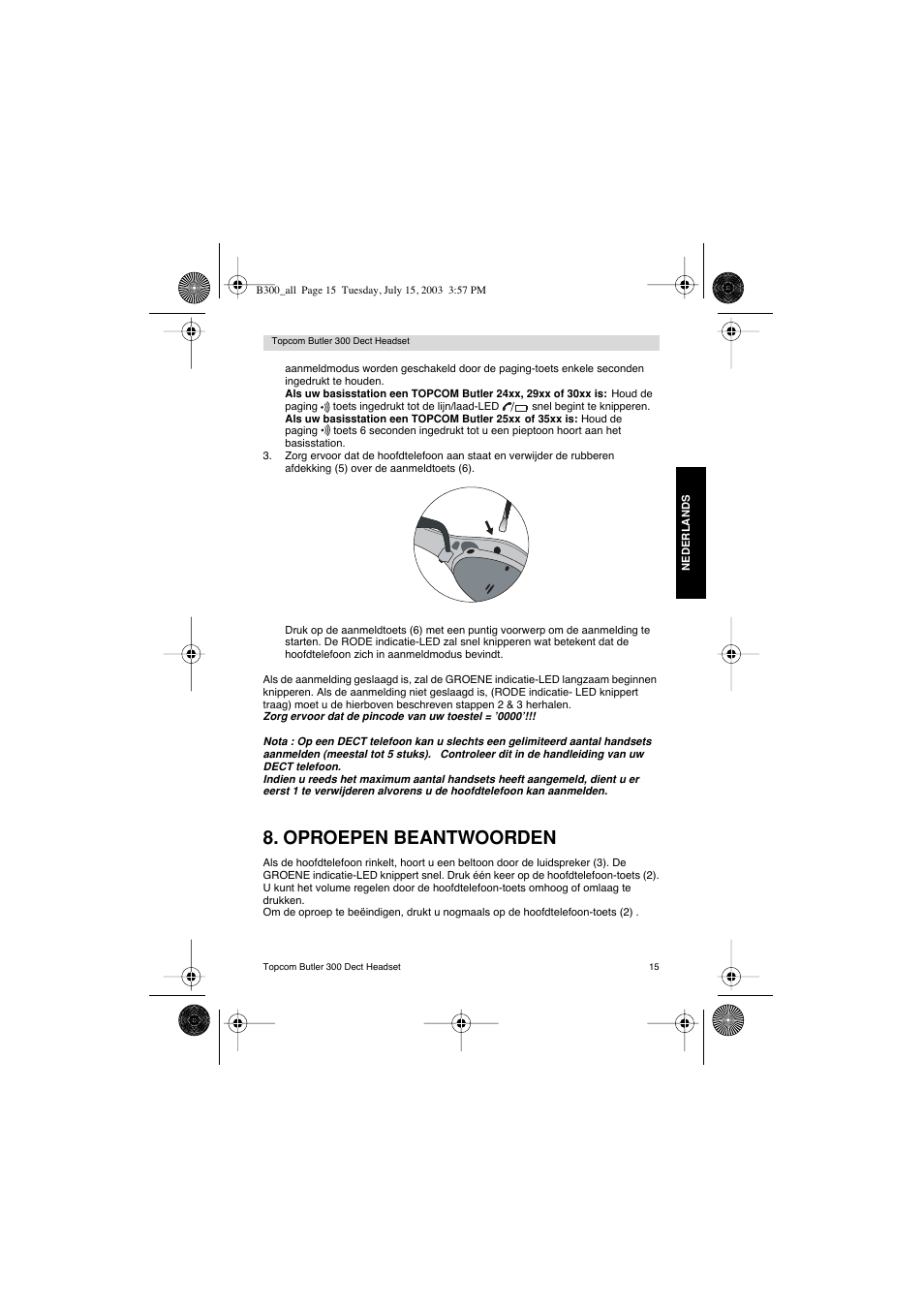 Oproepen beantwoorden | Topcom BUTLER 300 DECT User Manual | Page 15 / 100