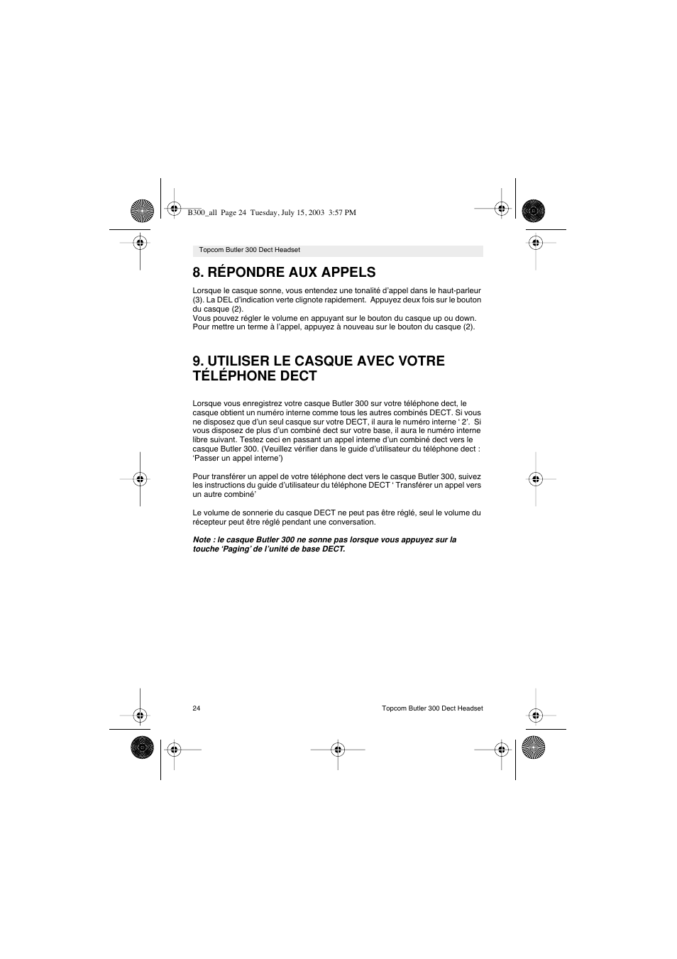 Répondre aux appels, Utiliser le casque avec votre téléphone dect | Topcom BUTLER 300 DECT User Manual | Page 24 / 100