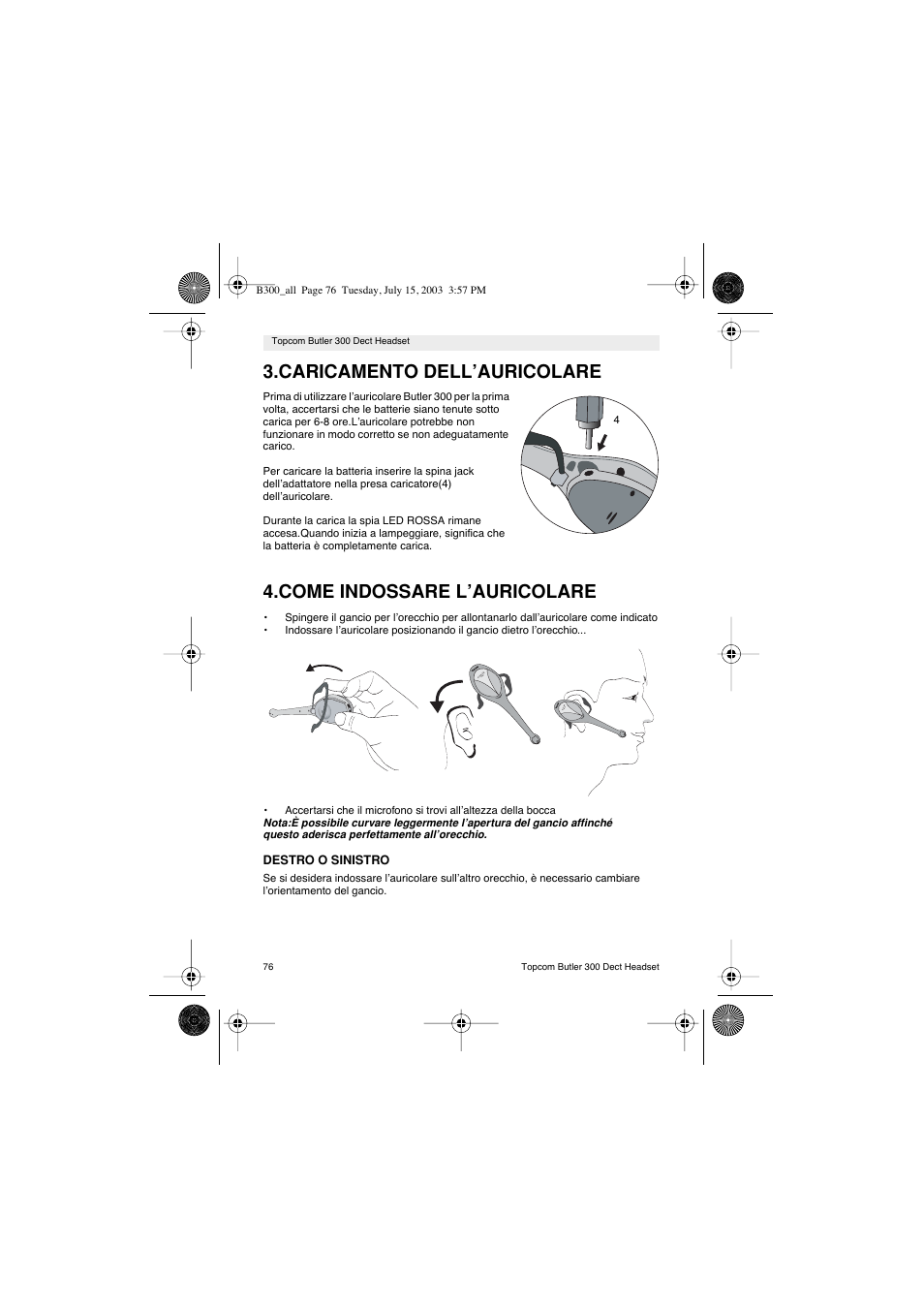 Caricamento dell’auricolare, Come indossare l’auricolare | Topcom BUTLER 300 DECT User Manual | Page 76 / 100