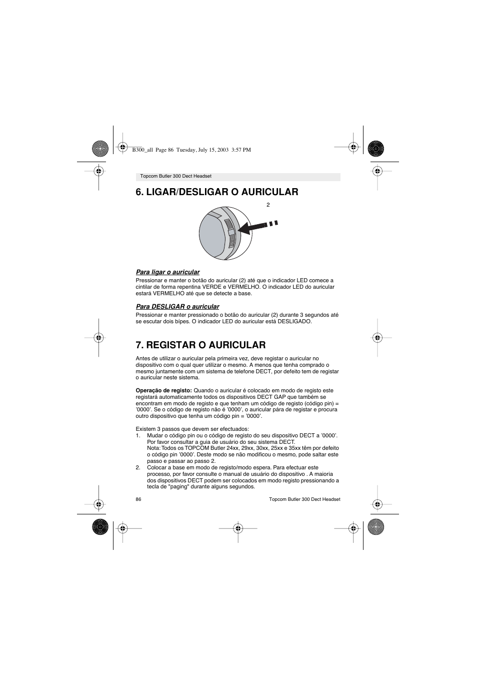 Ligar/desligar o auricular, Registar o auricular | Topcom BUTLER 300 DECT User Manual | Page 86 / 100