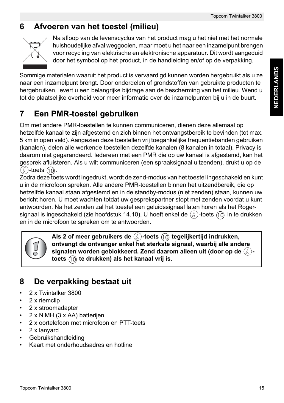 6afvoeren van het toestel (milieu), 7een pmr-toestel gebruiken, 8de verpakking bestaat uit | Topcom Twin Talker 3800 User Manual | Page 17 / 188