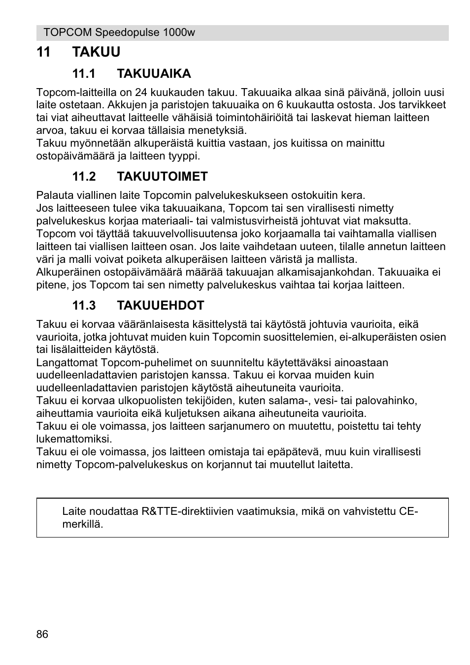 11 takuu | Topcom Speedopulse 1000W User Manual | Page 86 / 88