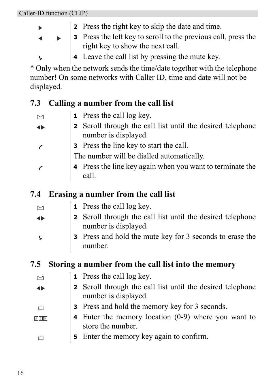 Press the right key to skip the date and time, Leave the call list by pressing the mute key, Press the call log key | Topcom BUTLER 920 User Manual | Page 18 / 100
