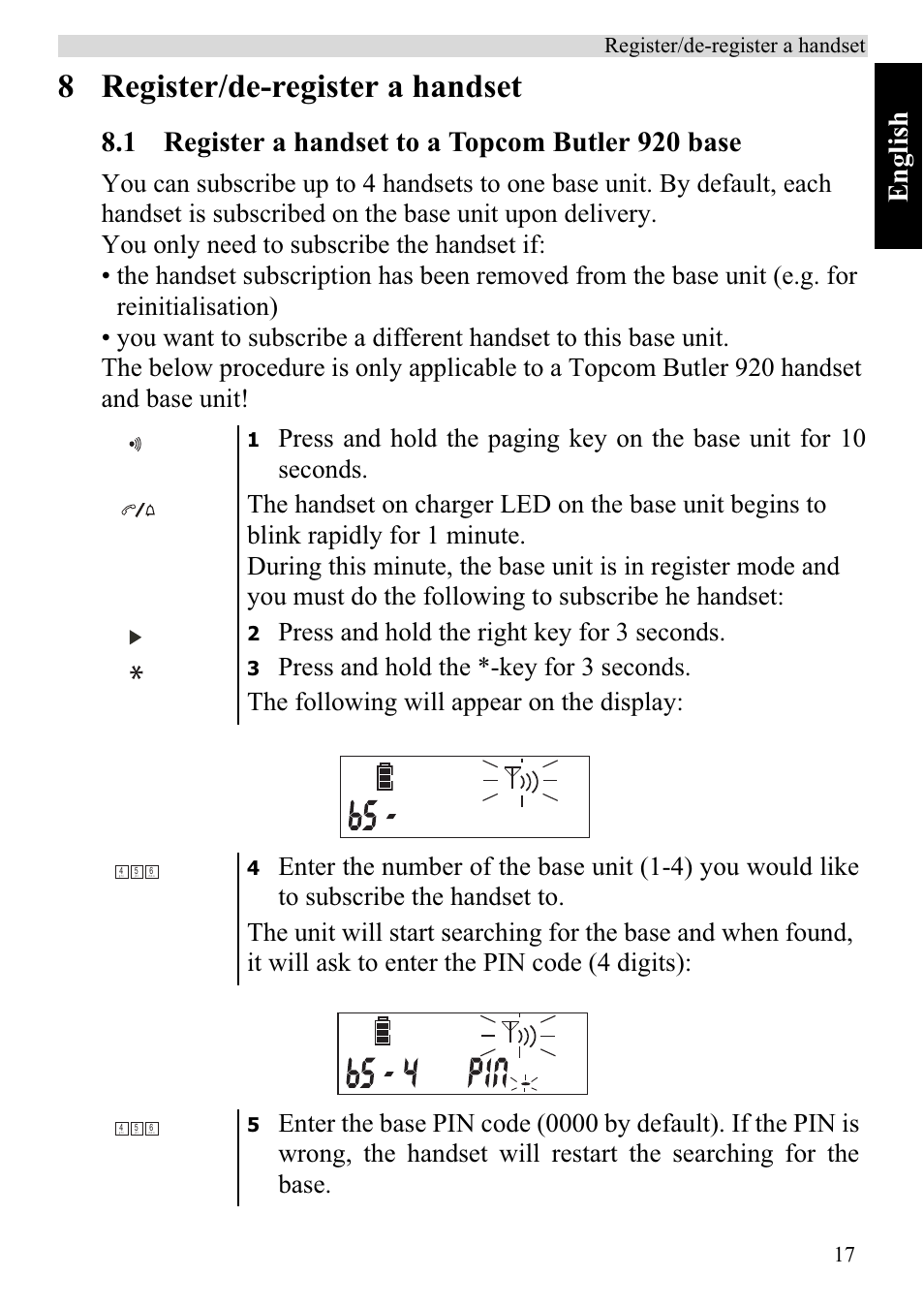 8 register/de-register a handset, English, 1 register a handset to a topcom butler 920 base | Press and hold the right key for 3 seconds | Topcom BUTLER 920 User Manual | Page 19 / 100