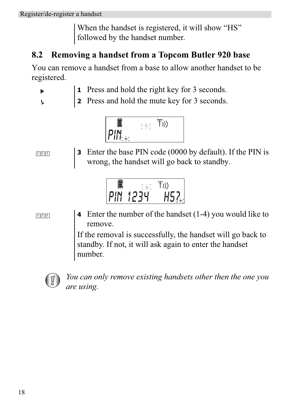 2 removing a handset from a topcom butler 920 base, Press and hold the right key for 3 seconds, Press and hold the mute key for 3 seconds | Topcom BUTLER 920 User Manual | Page 20 / 100