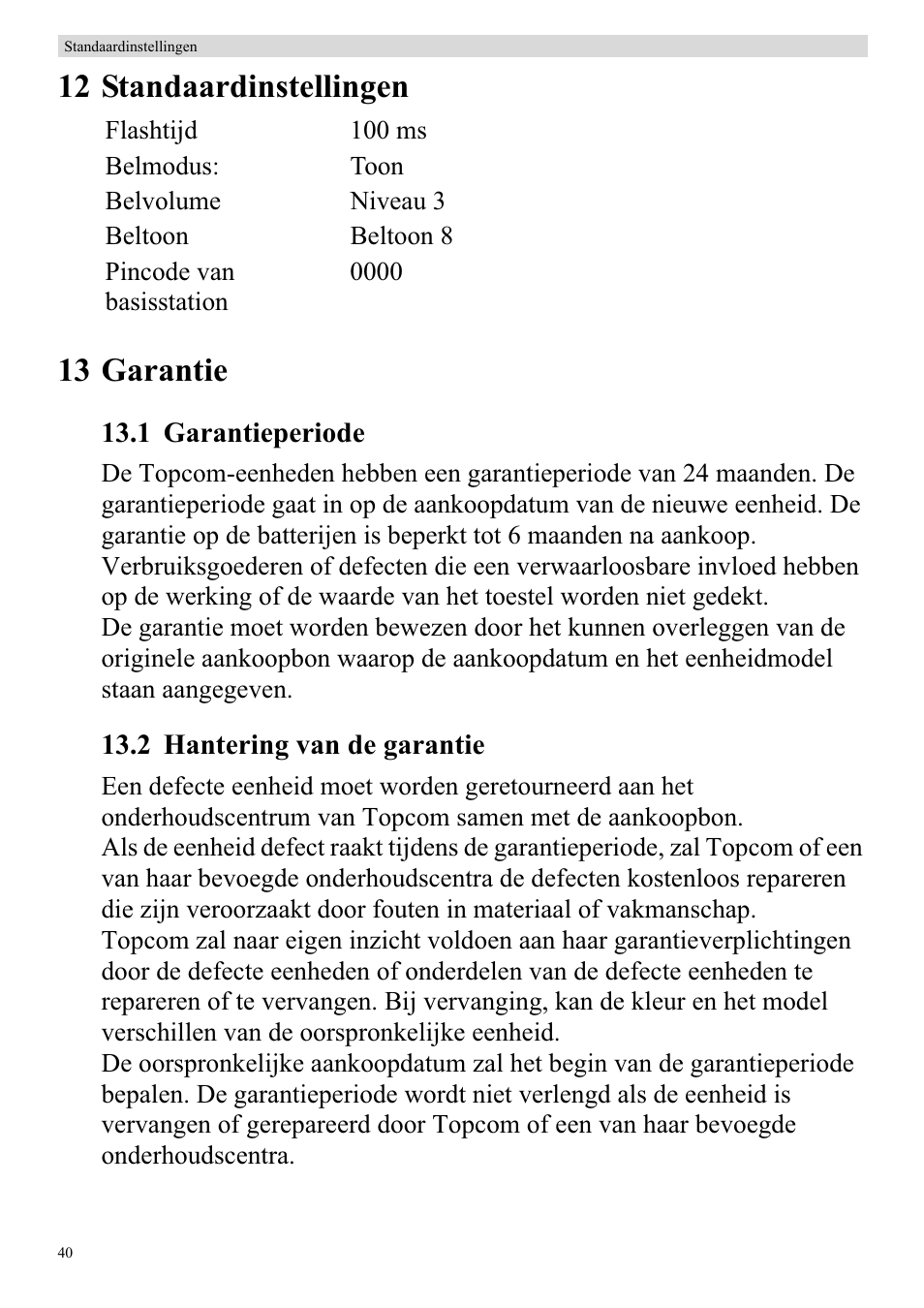 12 standaardinstellingen 13 garantie | Topcom BUTLER 920 User Manual | Page 42 / 100