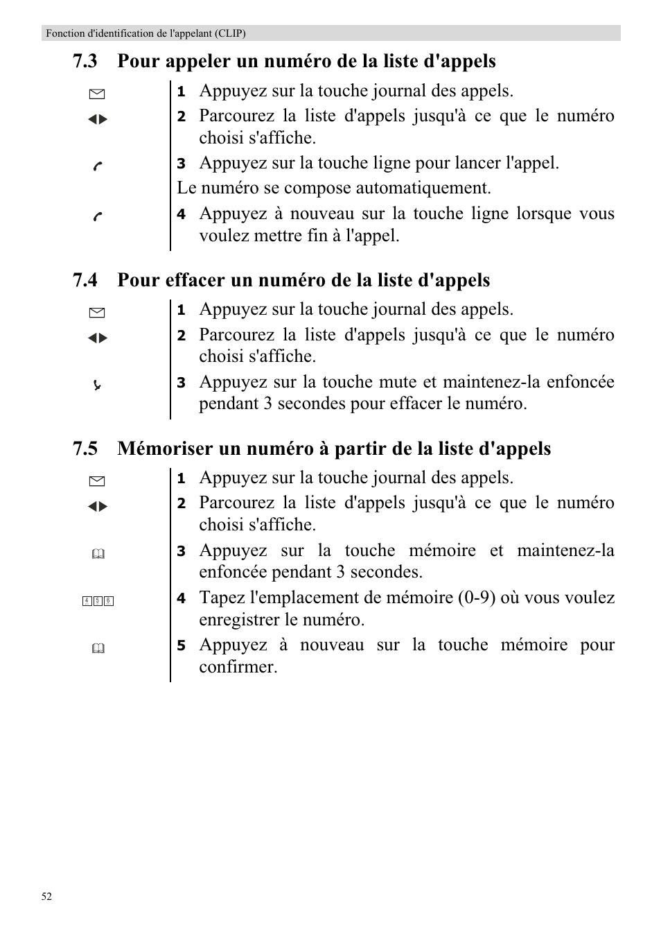 Appuyez sur la touche journal des appels | Topcom BUTLER 920 User Manual | Page 54 / 100