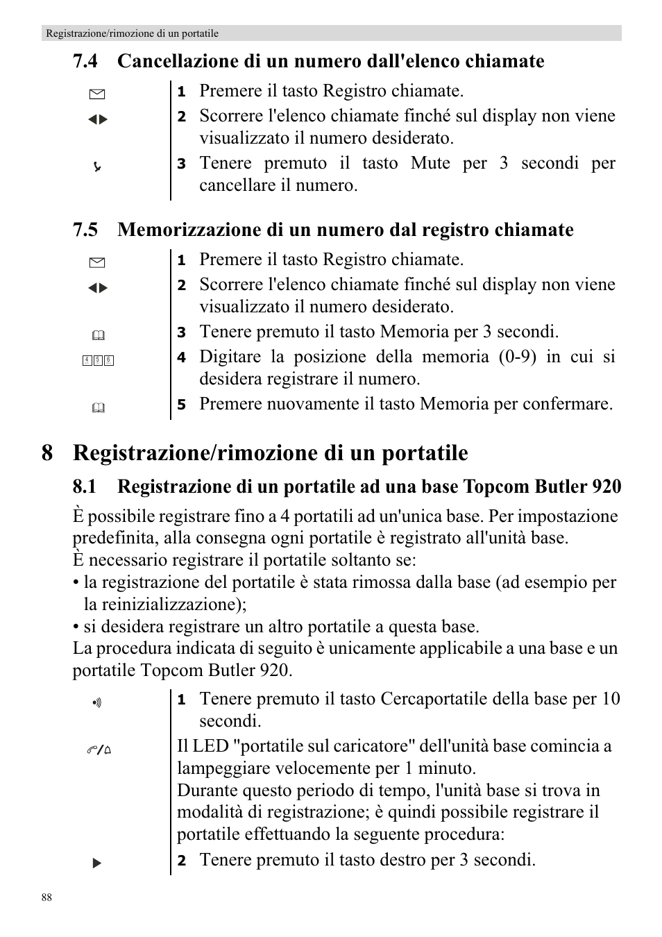 8 registrazione/rimozione di un portatile, Premere il tasto registro chiamate, Tenere premuto il tasto destro per 3 secondi | Topcom BUTLER 920 User Manual | Page 90 / 100