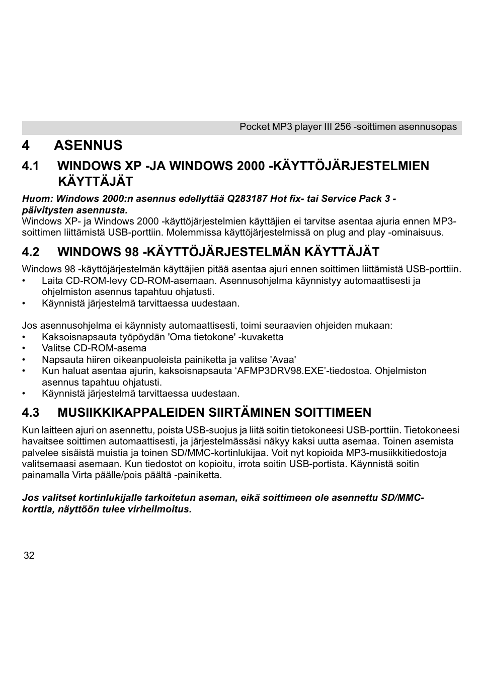 4asennus, 2 windows 98 -käyttöjärjestelmän käyttäjät, 3 musiikkikappaleiden siirtäminen soittimeen | Topcom III User Manual | Page 32 / 52