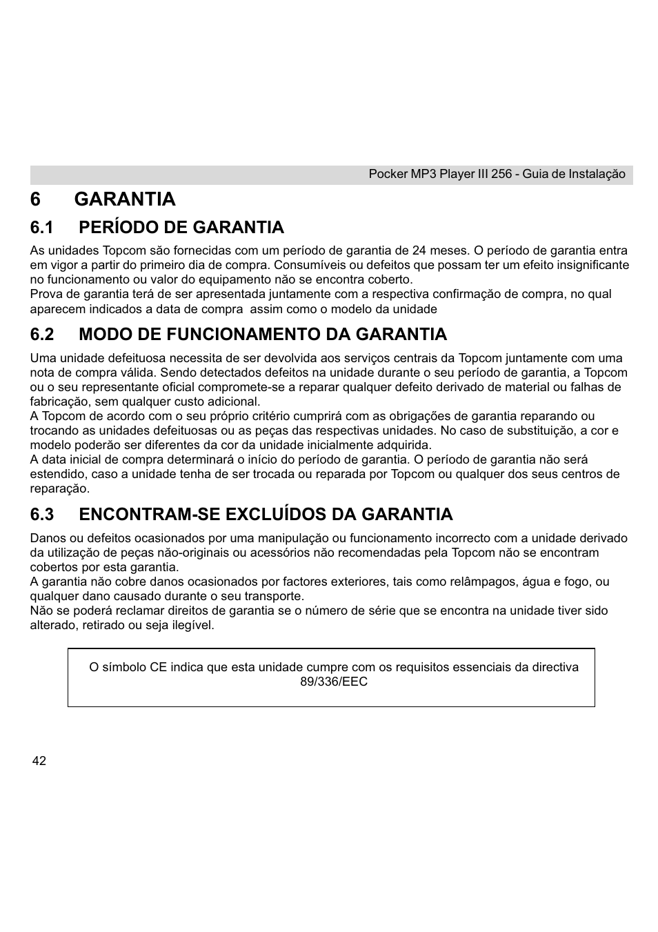 6garantia, 1 período de garantia, 2 modo de funcionamento da garantia | 3 encontram-se excluídos da garantia | Topcom III User Manual | Page 38 / 52