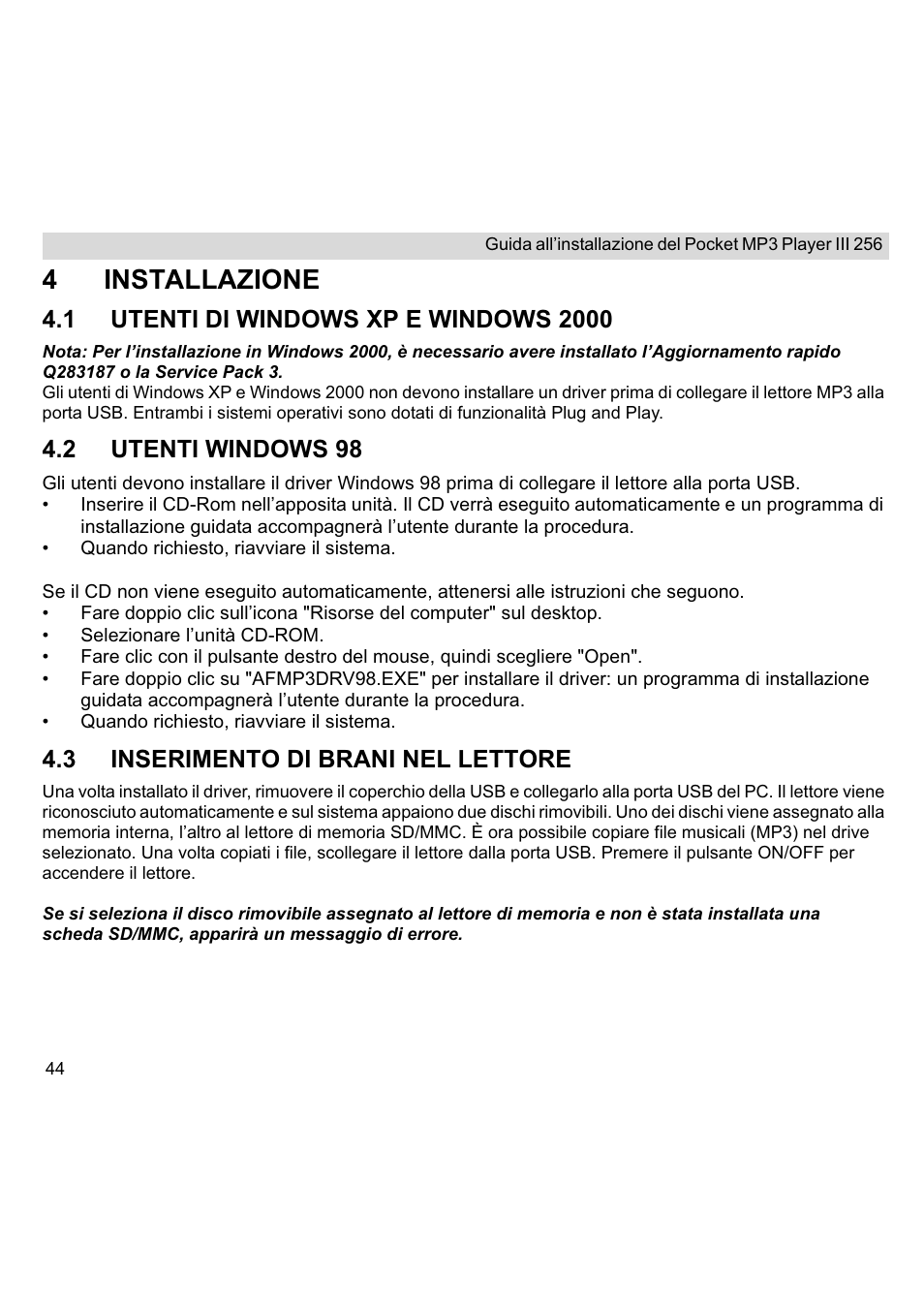 4installazione, 2 utenti windows 98, 3 inserimento di brani nel lettore | Topcom III User Manual | Page 44 / 52