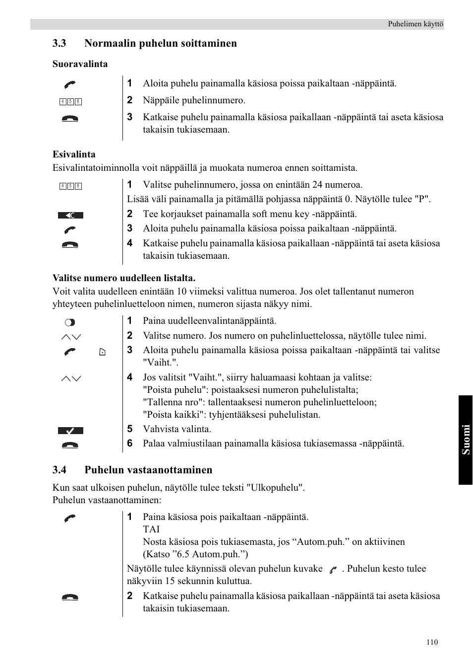 Suomi, 3 normaalin puhelun soittaminen, 4 puhelun vastaanottaminen | Topcom Butler 5750 User Manual | Page 121 / 144