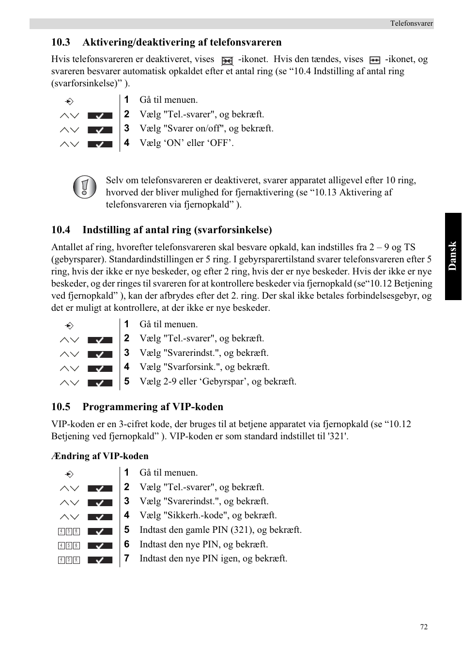 Dansk, 3 aktivering/deaktivering af telefonsvareren, 4 indstilling af antal ring (svarforsinkelse) | 5 programmering af vip-koden | Topcom Butler 5750 User Manual | Page 83 / 144