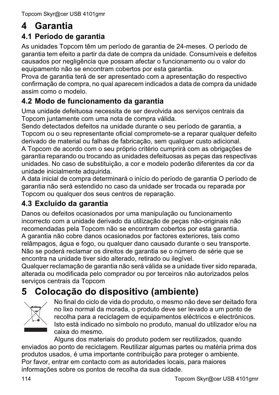 4 garantia, 5 colocação do dispositivo (ambiente) | Topcom Skyr@cer 4101GMR User Manual | Page 114 / 212