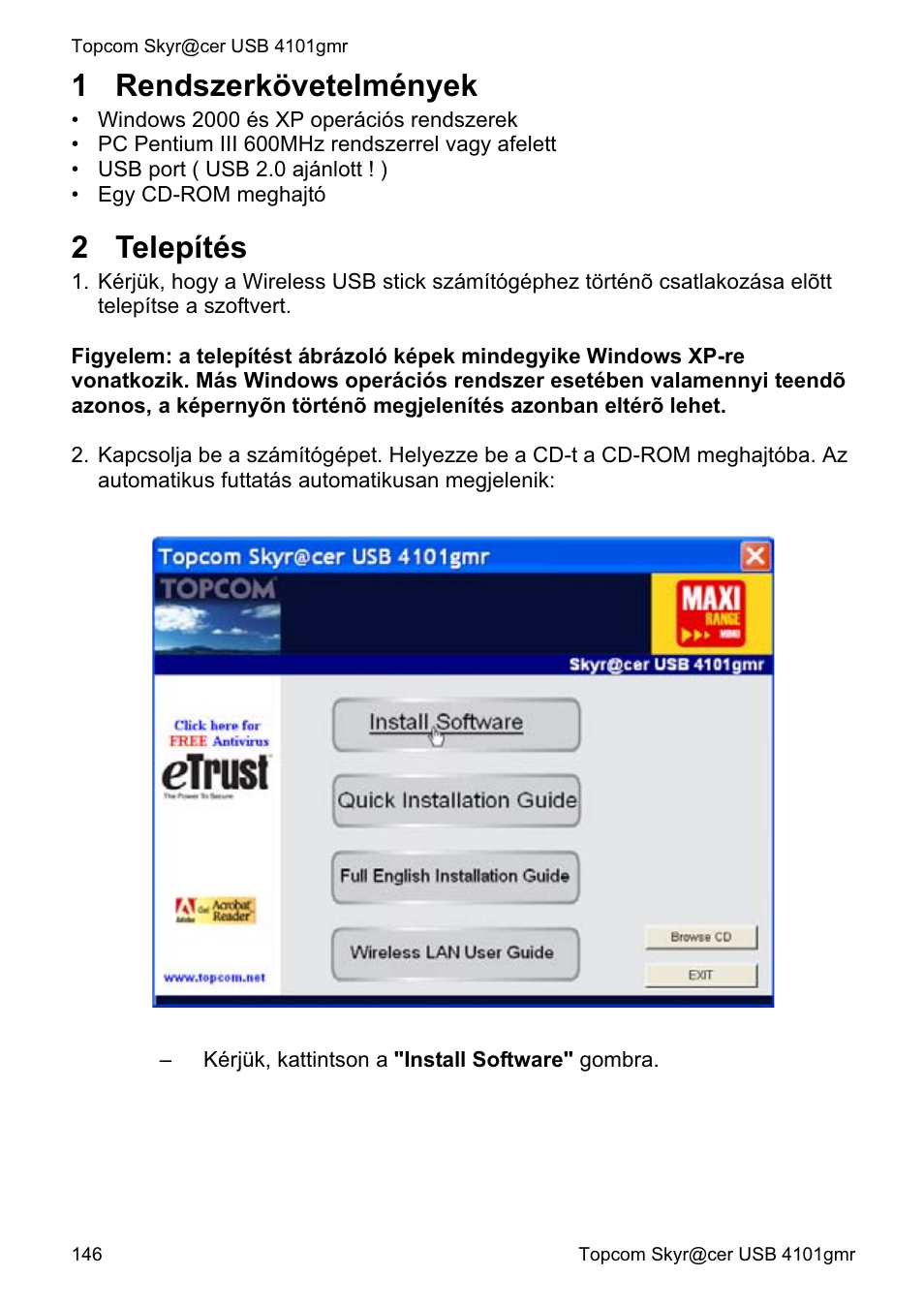 1 rendszerkövetelmények, 2 telepítés | Topcom Skyr@cer 4101GMR User Manual | Page 146 / 212