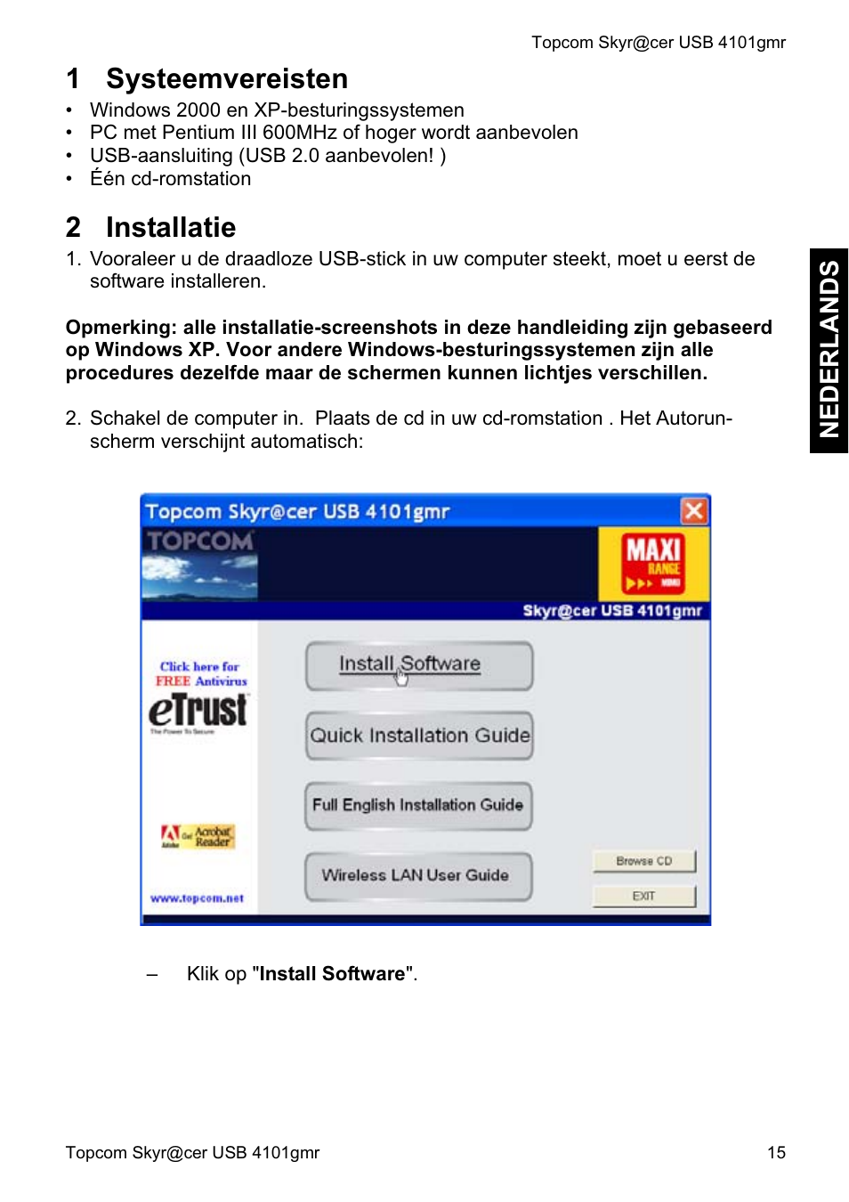 1 systeemvereisten, 2 installatie, Neder land s | Topcom Skyr@cer 4101GMR User Manual | Page 15 / 212