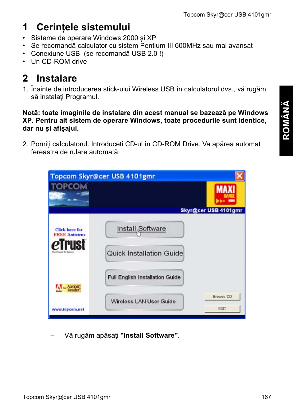 1 cerin ġele sistemului, 2 instalare, Ro mân ă | Topcom Skyr@cer 4101GMR User Manual | Page 167 / 212