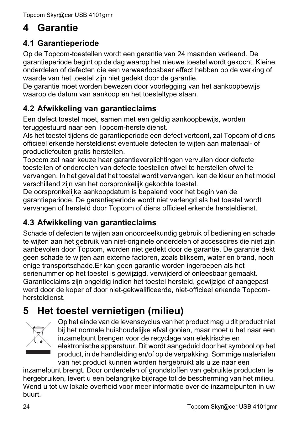 4 garantie, 5 het toestel vernietigen (milieu) | Topcom Skyr@cer 4101GMR User Manual | Page 24 / 212