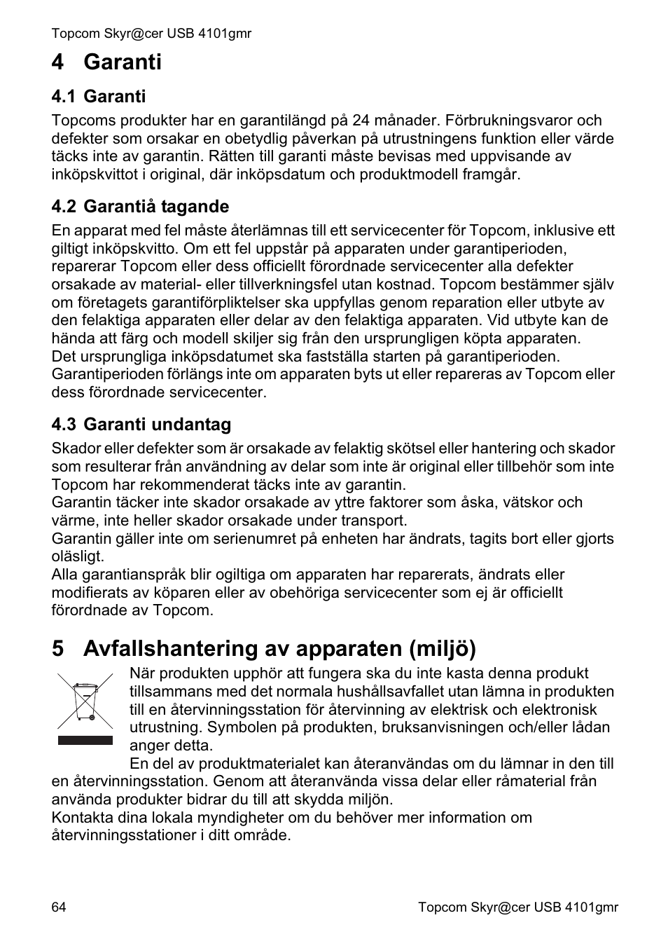 4 garanti, 5 avfallshantering av apparaten (miljö) | Topcom Skyr@cer 4101GMR User Manual | Page 64 / 212