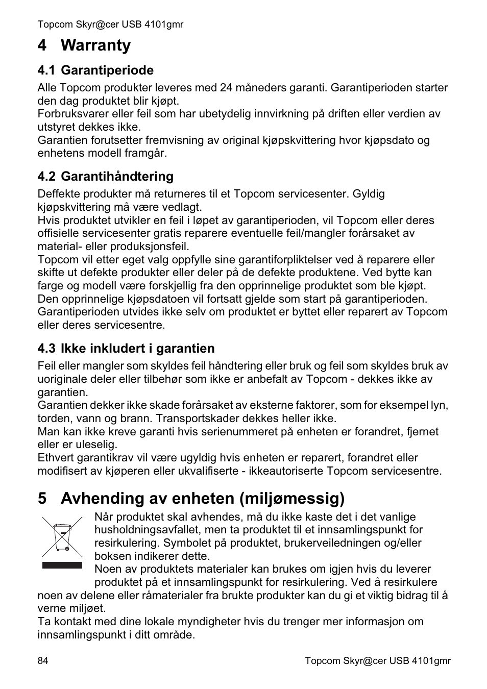 4 warranty, 5 avhending av enheten (miljømessig) | Topcom Skyr@cer 4101GMR User Manual | Page 84 / 212