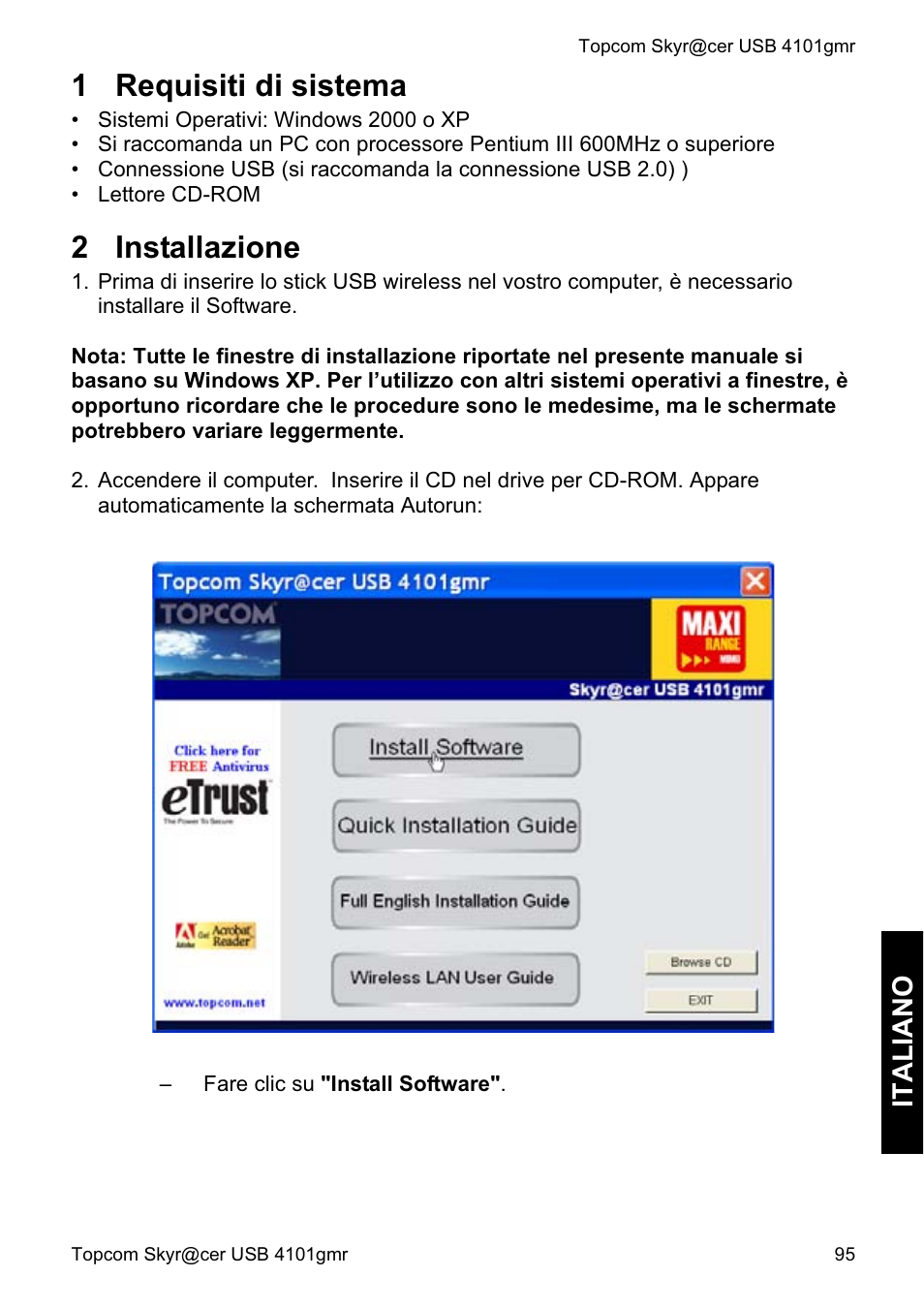 1 requisiti di sistema, 2 installazione, Italia no | Topcom Skyr@cer 4101GMR User Manual | Page 95 / 212