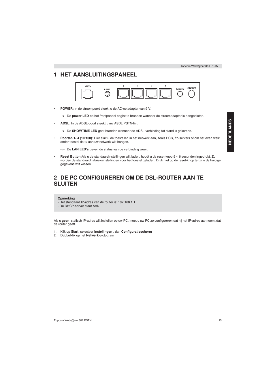 1 het aansluitingspaneel | Topcom Webracer 881 PSTN User Manual | Page 15 / 96