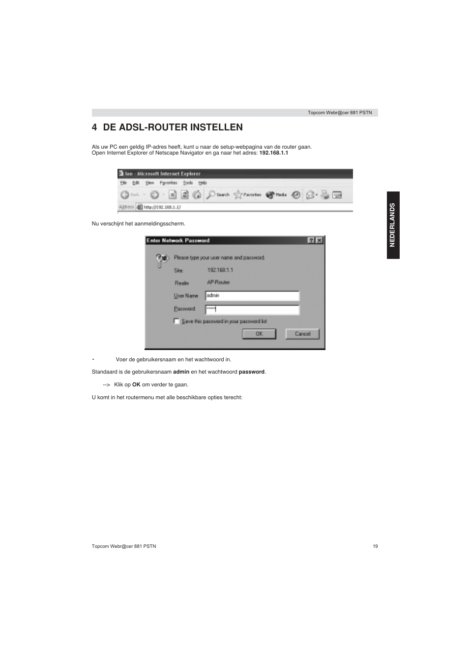 4 de adsl-router instellen | Topcom Webracer 881 PSTN User Manual | Page 19 / 96
