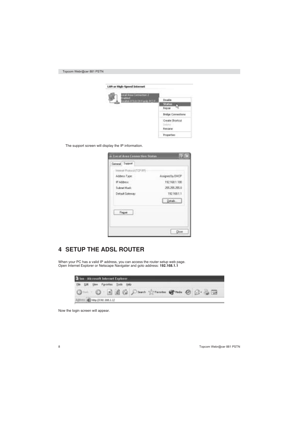 4 setup the adsl router | Topcom Webracer 881 PSTN User Manual | Page 8 / 96