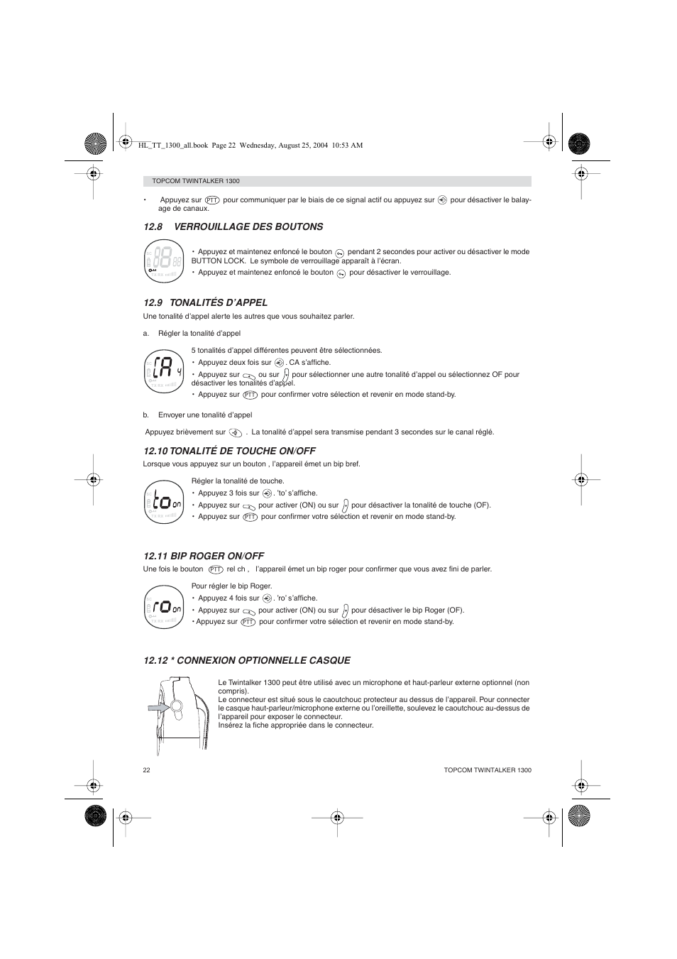 8 verrouillage des boutons, 9 tonalités d’appel, 10 tonalité de touche on/off | 11 bip roger on/off, 12 * connexion optionnelle casque | Topcom Twintalker 1300 User Manual | Page 22 / 116