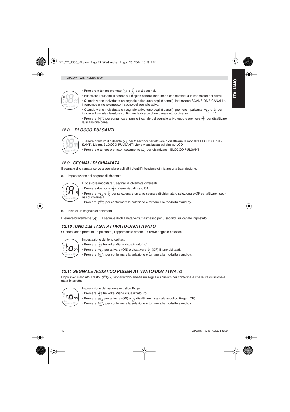 8 blocco pulsanti, 9 segnali di chiamata, 10 tono dei tasti attivato/disattivato | 11 segnale acustico roger attivato/disattivato, It aliano | Topcom Twintalker 1300 User Manual | Page 43 / 116