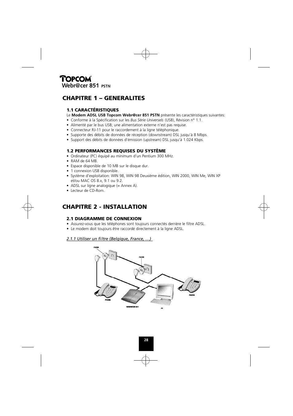 Chapitre 1 – generalites, Chapitre 2 - installation, Webr@cer 851 | Topcom Webr@cer 851 PSTN User Manual | Page 28 / 52