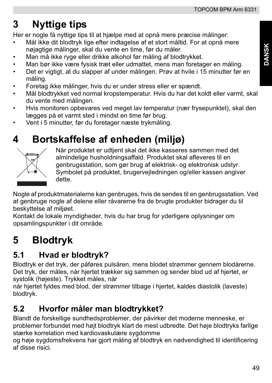 3nyttige tips, 4bortskaffelse af enheden (miljø), 5blodtryk | 1 hvad er blodtryk, 2 hvorfor måler man blodtrykket | Topcom 6331 User Manual | Page 49 / 76