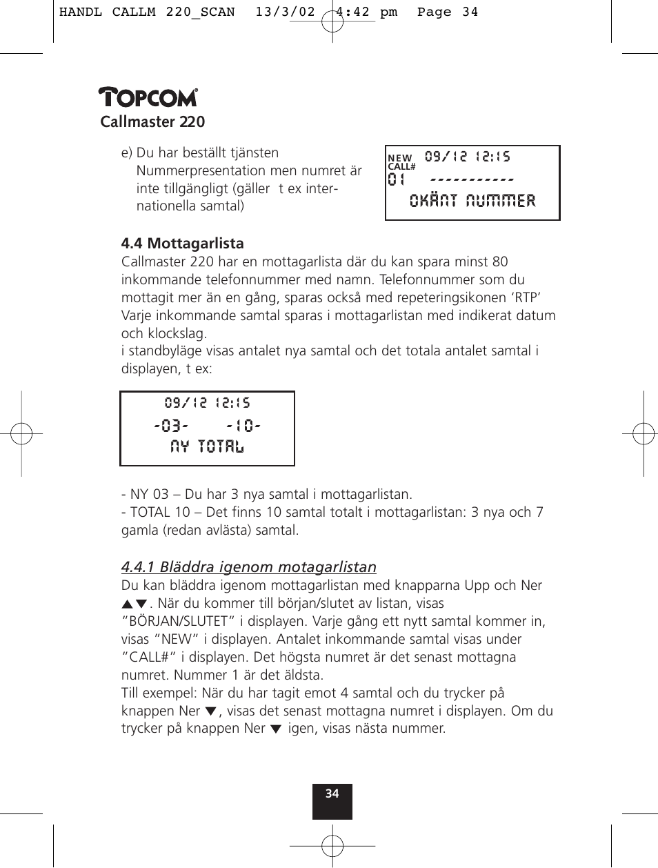 03 - ny total, 01 ----------- okänt nummer | Topcom CALLMASTER 220 User Manual | Page 34 / 68